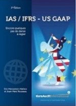 IAS/IFRS - US GAAP                                                    Encore quelques pas de danse à régler